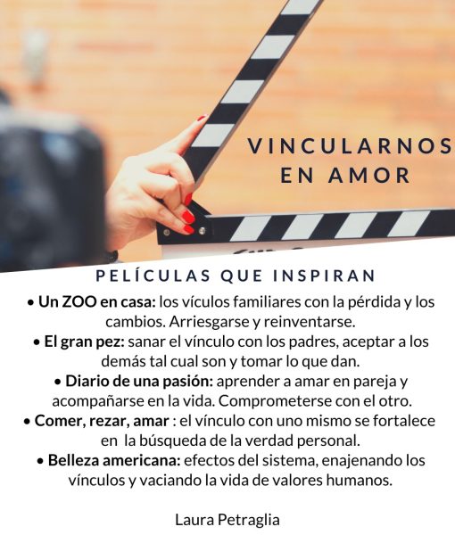 Películas que inspiran, vincularnos en amor