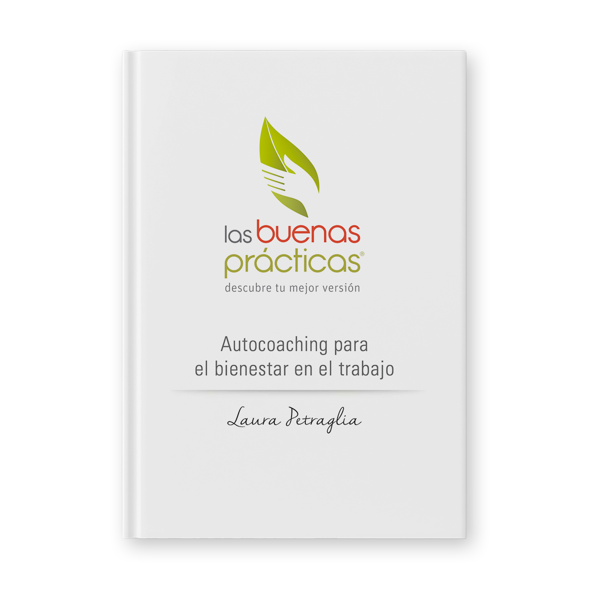 Las Buenas Prácticas